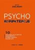 PSYCHOkompetencje. 10 psychologicznych supermocy